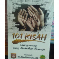 Image of 101 Kisah Orang-orang yang Dikabulkan Do'anya