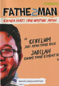 Image of Fatherman 2 : Suara Hati Ibu Untuk Ayah