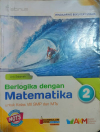 Image of Berlogika dengan Matematika 2 Untuk Kelas VIII SMP dan MTs