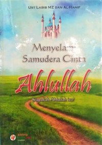 Image of Menyelami Samudera Cinta Ahlullah : Siapakah Ahlullah itu ?