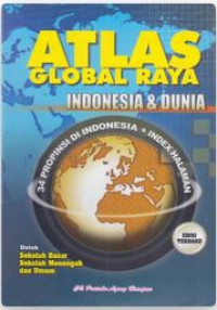 Image of Atlas global raya : Indonesia dan dunia