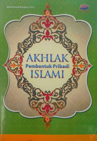 Image of Akhlak Pembentuk Pribadi Islam