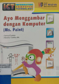 Image of Ayo Menggambar dengan Komputer (Mcs. Paint)