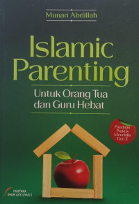 Image of Islamic Parenting untuk Orang Tua dan Guru Hebat