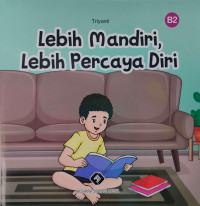 Image of Lebih Mandiri, Lebih Percaya Diri