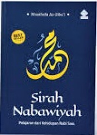 Image of Sirah Nabawiyah : Pelajaran dari Kehidupan Nabi saw