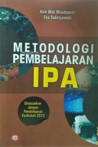 Image of Metodologi Pembelajaran IPA : disesuaikan dengan pembelajaran kurikulum 2013