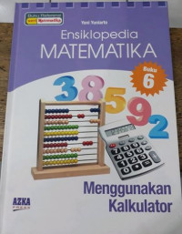 Image of Ensiklopedia Matematika : Menggunakan kalkulator