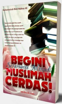 Image of Begini Seharusnya Menjadi Muslimah Cerdas