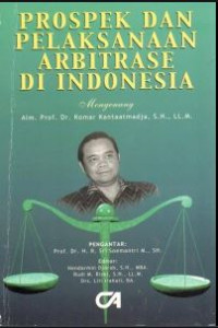 Image of Prospek Dan Pelaksanaan Arbitrase Di Indonesia