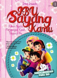 Image of Ibu Sayang Kamu : kisah nyata perjuangan kasih sayang ibu