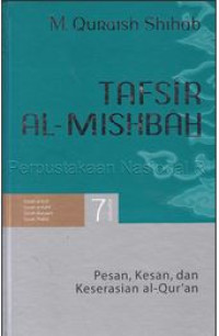 Image of Tafsir Al-Mishbah : Pesan, Kesan, dan Keserasian al-Qur'an